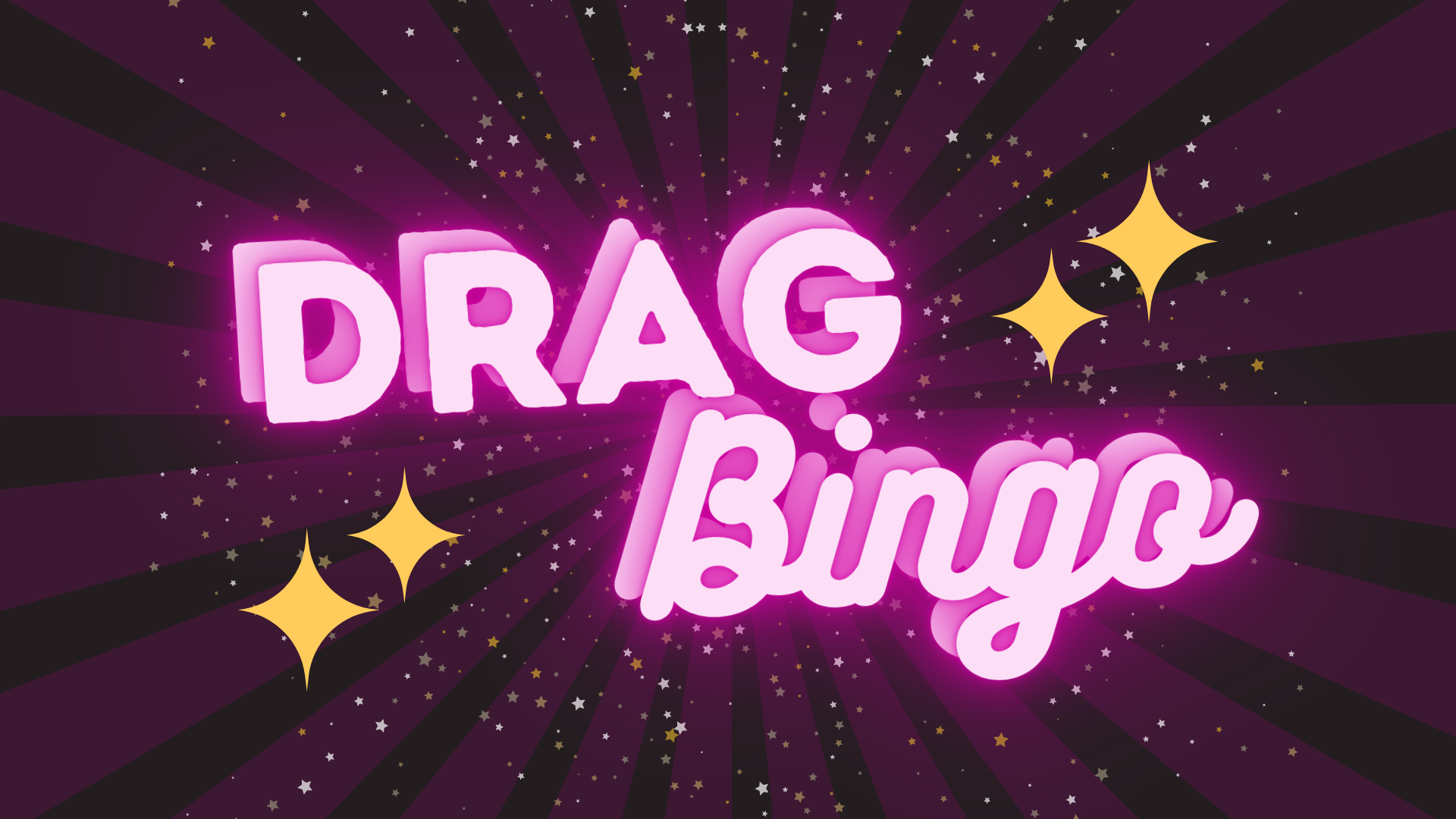 Drag Bingo in neon typeface with glitter burst background