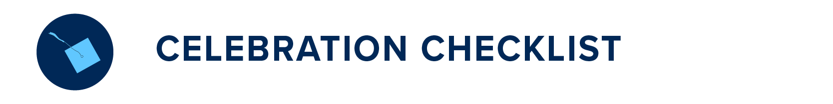 Celebration Checklist