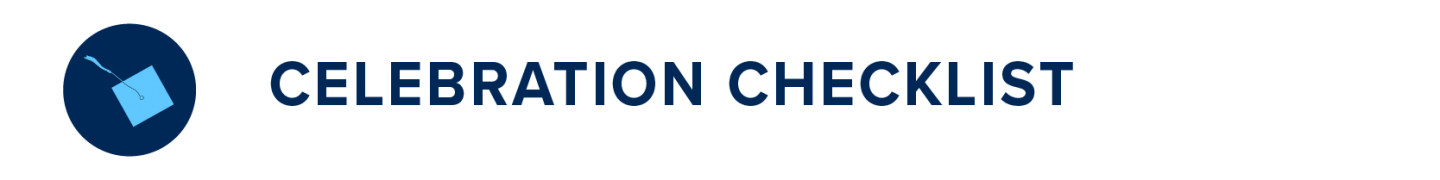 Celebration Checklist