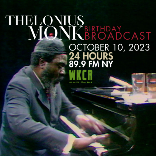 Thelonius Monk Birthday Broadcast