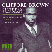Clifford Brown Birthday Broadcast