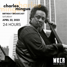 Charles Mingus Birthday Broadcast