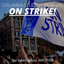Columbia Student Workers On Strike