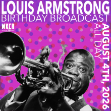 Purple and magenta Polk-a-dot background with Louis Armstrong Birthday broadcast header. august 4th 2026 all day. white wkcr logo with 89.9 fm new york.